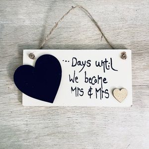 “…Days Until We Become Mrs. & Mrs” Wedding Engagement Sign Two Brides